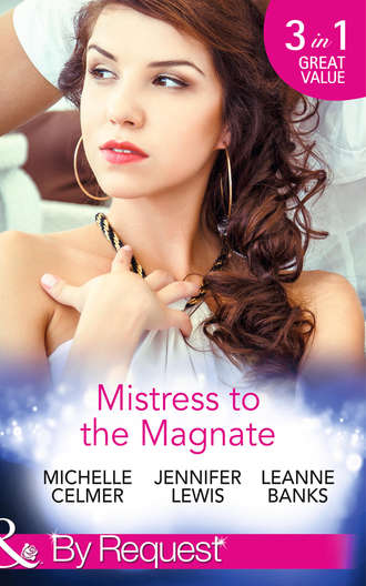 Mistress to the Magnate: Money Man's Fiancée Negotiation