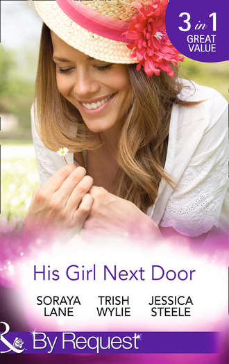 His Girl Next Door: The Army Ranger's Return / New York's Finest Rebel / The Girl from Honeysuckle Farm