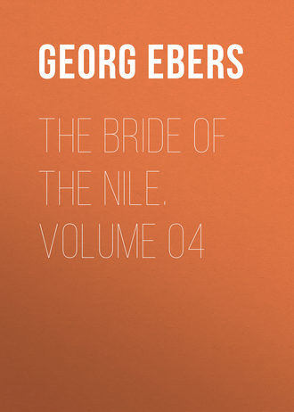 The Bride of the Nile. Volume 04