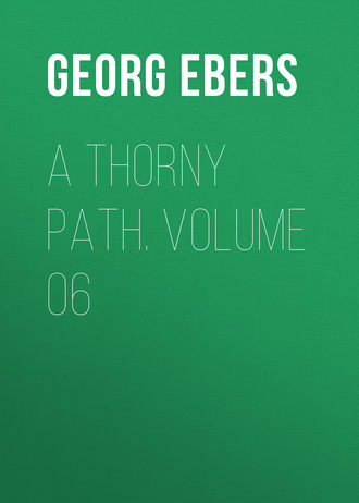 A Thorny Path. Volume 06