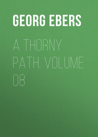 A Thorny Path. Volume 08