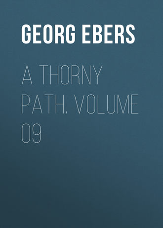 A Thorny Path. Volume 09