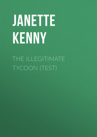 The Illegitimate Tycoon (TEST)