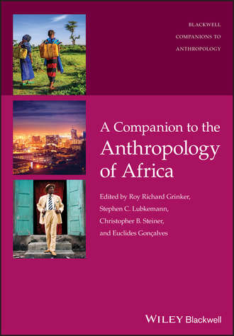 A Companion to the Anthropology of Africa