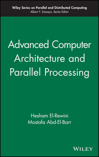 Advanced Computer Architecture and Parallel Processing