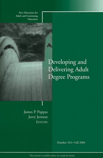 Developing and Delivering Adult Degree Programs