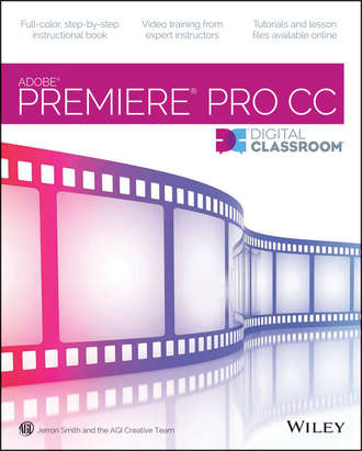 Premiere Pro CC Digital Classroom