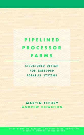 Pipelined Processor Farms