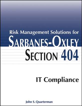 Risk Management Solutions for Sarbanes-Oxley Section 404 IT Compliance