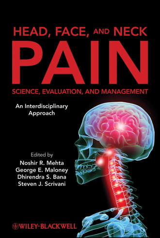 Head, Face, and Neck Pain Science, Evaluation, and Management