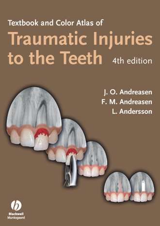 Textbook and Color Atlas of Traumatic Injuries to the Teeth