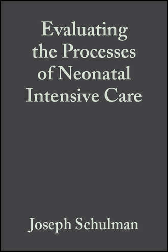 Evaluating the Processes of Neonatal Intensive Care