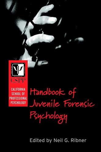 California School of Professional Psychology Handbook of Juvenile Forensic Psychology