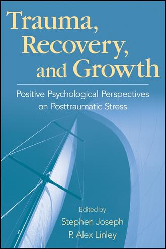 Trauma, Recovery, and Growth