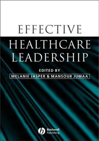 Effective Healthcare Leadership