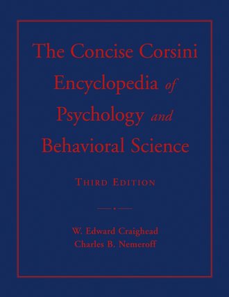 The Concise Corsini Encyclopedia of Psychology and Behavioral Science