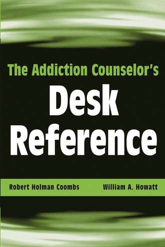 The Addiction Counselor's Desk Reference