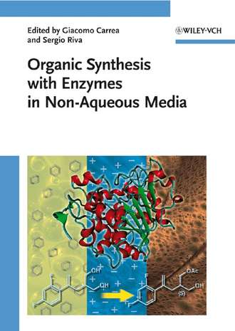 Organic Synthesis with Enzymes in Non-Aqueous Media