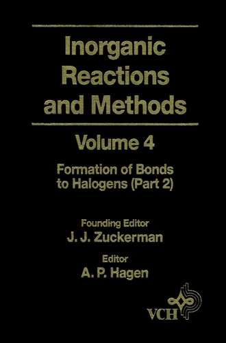 Inorganic Reactions and Methods, The Formation of Bonds to Halogens (Part 2)