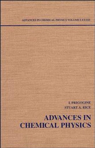 Advances in Chemical Physics. Volume 83