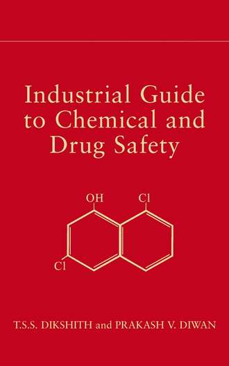 Industrial Guide to Chemical and Drug Safety