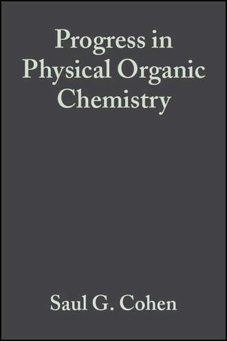 Progress in Physical Organic Chemistry, Volume 1