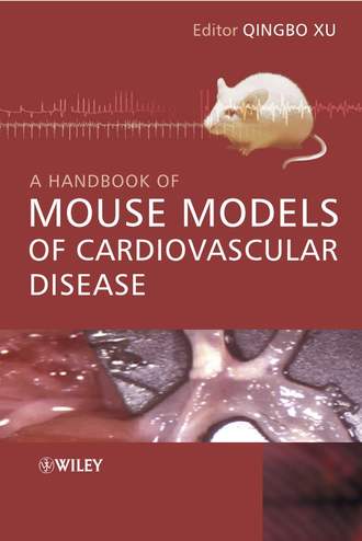 A Handbook of Mouse Models of Cardiovascular Disease