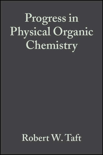 Progress in Physical Organic Chemistry