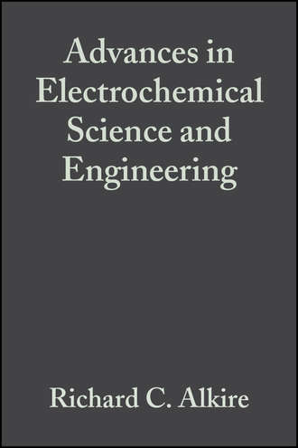 Advances in Electrochemical Science and Engineering, Volume 1