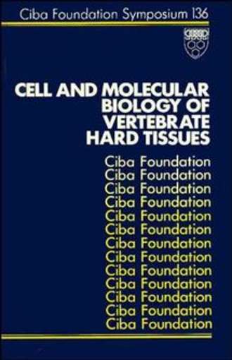 Cell and Molecular Biology of Vertebrate Hard Tissues