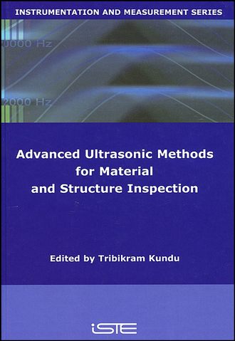 Advanced Ultrasonic Methods for Material and Structure Inspection