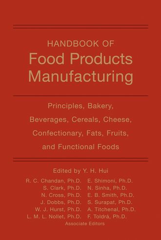 Handbook of Food Products Manufacturing, 2 Volume Set