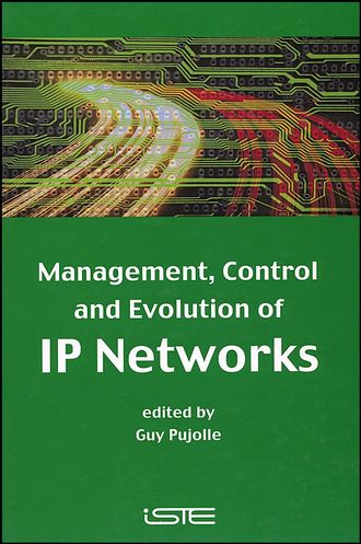 Management, Control and Evolution of IP Networks