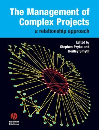 The Management of Complex Projects