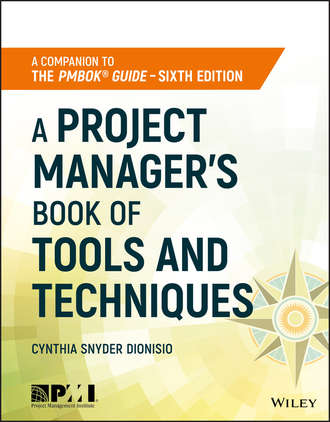 A Project Manager&apos;s Book of Tools and Techniques