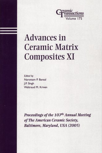 Advances in Ceramic Matrix Composites XI