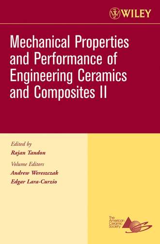 Mechanical Properties and Performance of Engineering Ceramics II