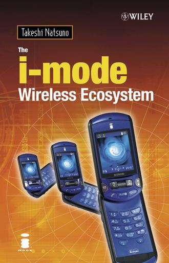 The i-mode Wireless Ecosystem