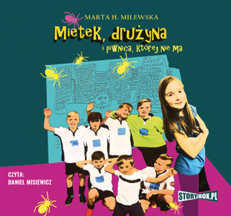 Mietek, drużyna i piwnica, której nie ma