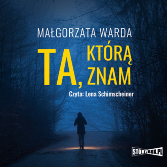 Ta, którą znam