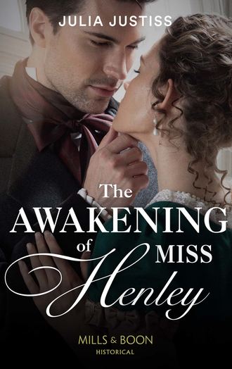 The Awakening Of Miss Henley