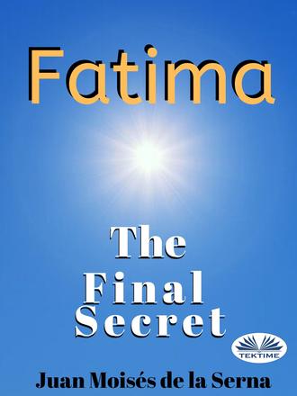 Fatima: The Final Secret