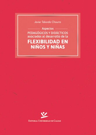 Aspectos pedagógicos y didácticos asociados al desarrollo de la flexibilidad en niños y niñas