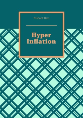 Hyper Inflation