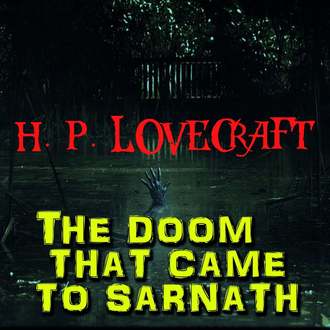 The Doom That Came to Sarnath