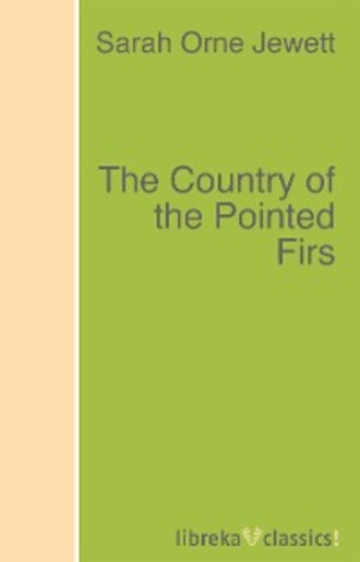 The Country of the Pointed Firs