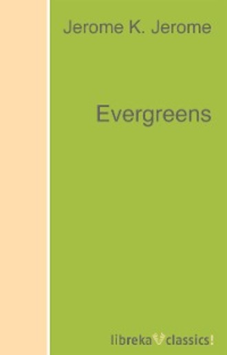 Evergreens