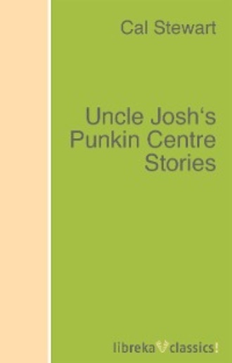 Uncle Josh's Punkin Centre Stories