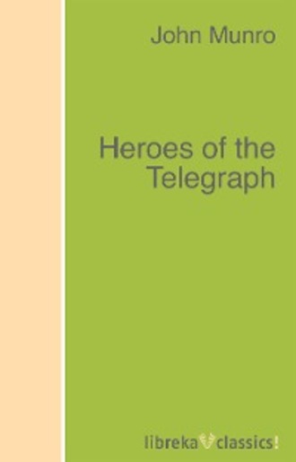 Heroes of the Telegraph