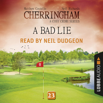 A Bad Lie - Cherringham - A Cosy Crime Series: Mystery Shorts 23 (Unabridged)